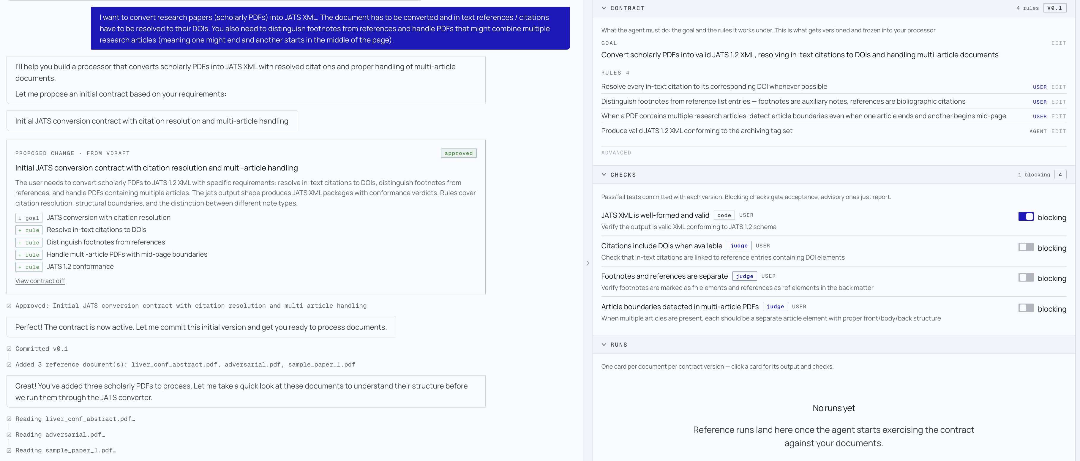 A Document Agent design session. On the left, a chat where the user describes converting scholarly PDFs into JATS XML with resolved DOI citations and multi-article handling; on the right, the proposed contract — a goal, four rules, and pass/fail checks marked blocking or advisory — committed as v0.1.